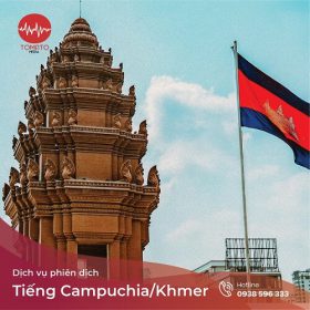 Dịch vụ phiên dịch tiếng Campuchia