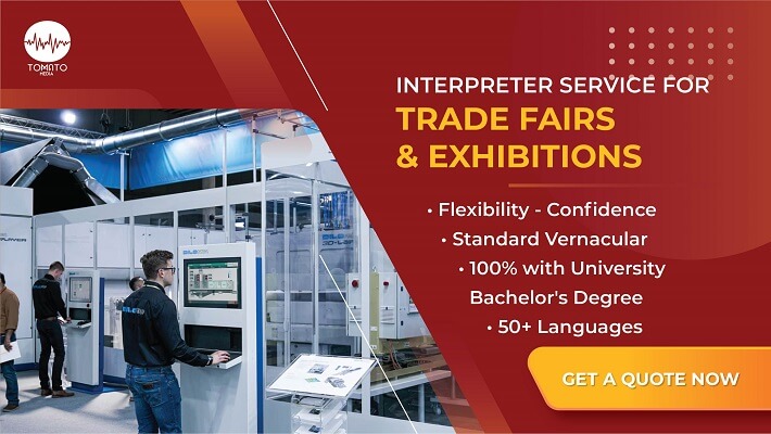 Interpreter Service for Trade Fairs & Exhibitions at Tomato