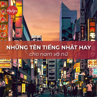 Top 245++ tên tiếng Nhật hay cho nam và nữ [MỚI NHẤT 2023]