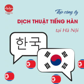 Top công ty Dịch thuật tiếng Hàn tại Hà Nội