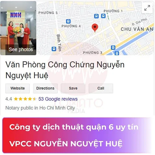 Dịch thuật công chứng quận 6 TPHCM - Văn phòng công chứng Nguyễn Nguyệt Huệ
