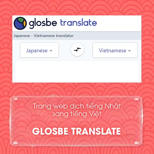 Trang web dịch tiếng Nhật sang tiếng Việt - Glosbe Translate 