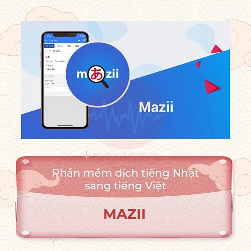 Phần mềm dịch tiếng Nhật sang tiếng Việt Mazii