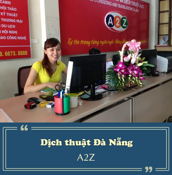 Dịch thuật công chứng Đà Nẵng - A2Z