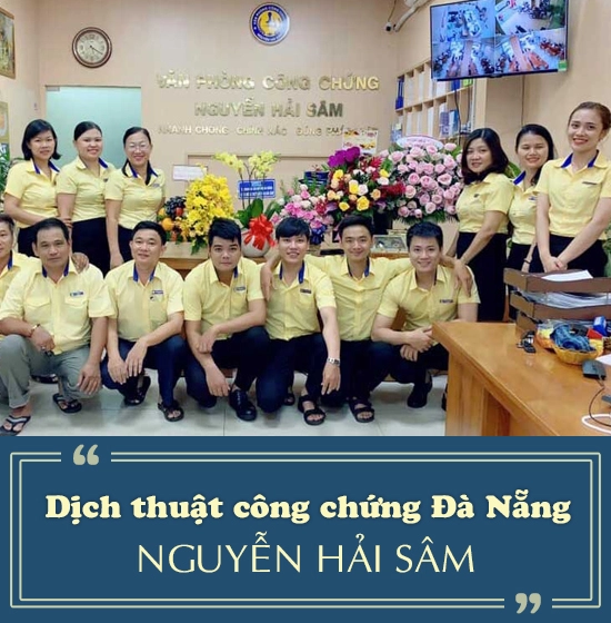 Trung tâm dịch thuật công chứng Đà Nẵng - VP công chứng Nguyễn Hải Sâm