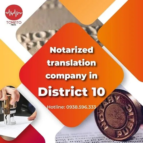 notarized translation company in District 10