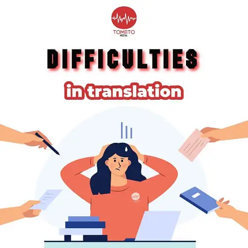 difficulties in the translation