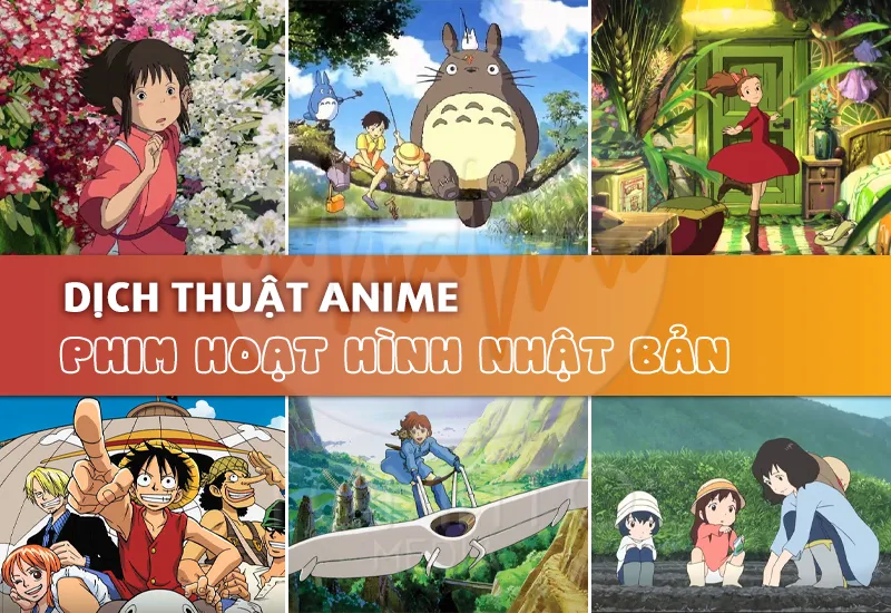 Dịch thuật Anime - phim hoạt hình Nhật Bản