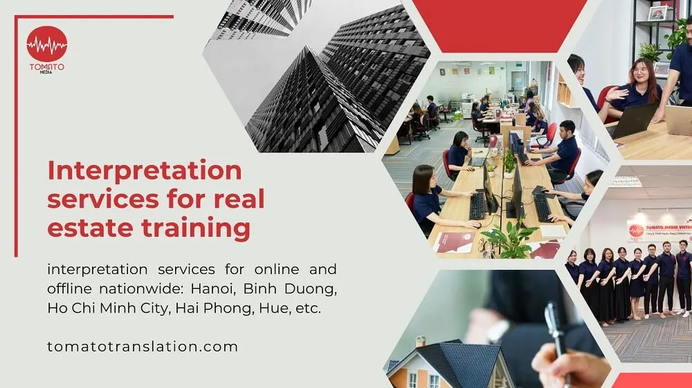 Tomato provides interpretation services for online and offline training sessions for real estate companies nationwide