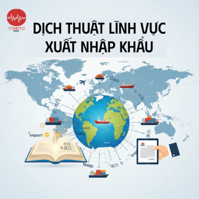 dịch thuật chuyên ngành xuất nhập khẩu